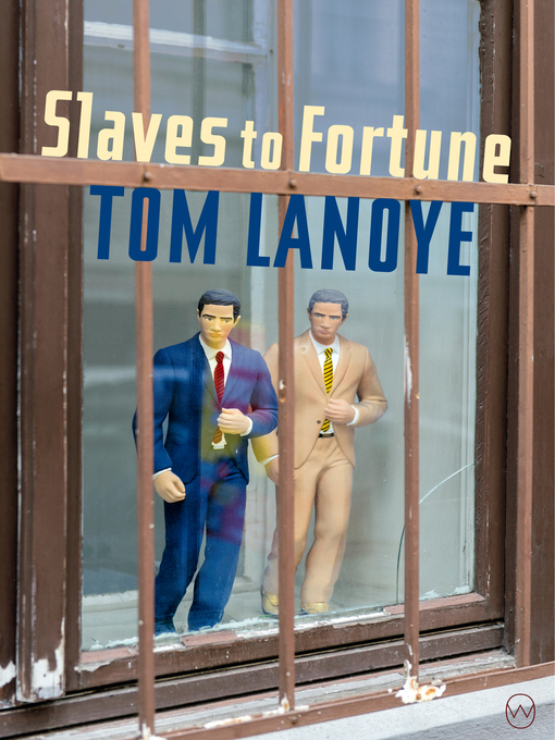 Title details for Slaves to Fortune by Tom Lanoye - Available